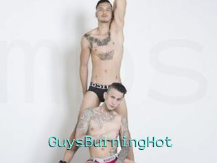 GuysBurningHot