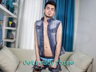 Getreadyforme