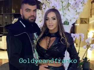 Goldyeandfranko