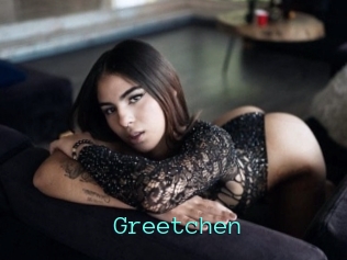 Greetchen
