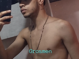Grosmen