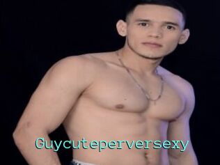 Guycuteperversexy