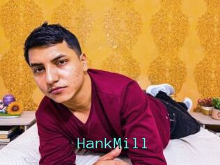HankMill