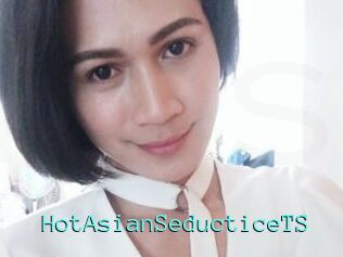 HotAsianSeducticeTS