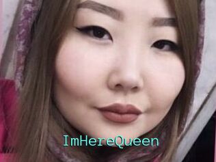 ImHereQueen
