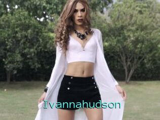 Ivannahudson