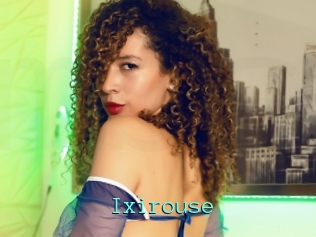Ixirouse
