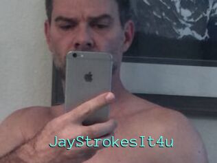 JayStrokesIt4u