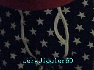 JerkJiggler69