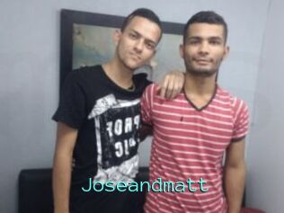 Joseandmatt