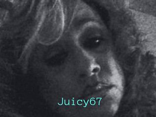 Juicy67