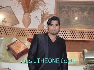 JustTHEONEforU