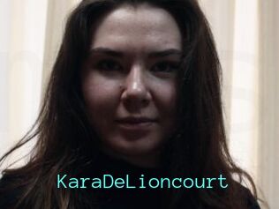 KaraDeLioncourt