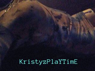 KristyzPlaYTimE