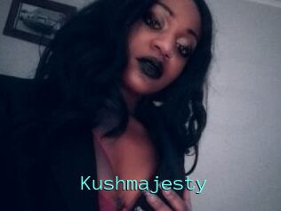 Kushmajesty