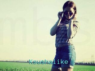 Ksushalike