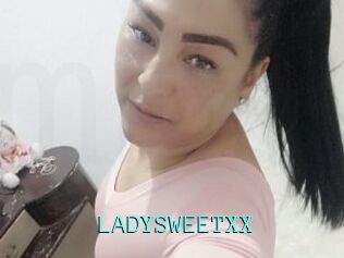 LADYSWEETXX