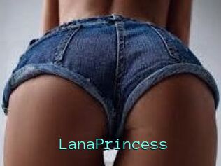 LanaPrincess