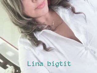 Lina_bigtit
