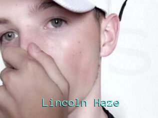 Lincoln_Haze