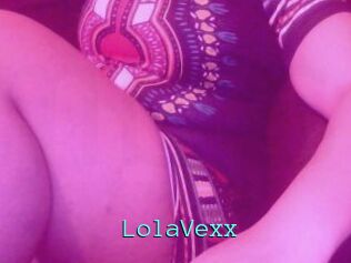 LolaVexx