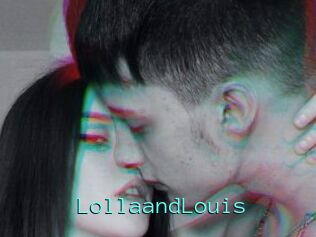 LollaandLouis