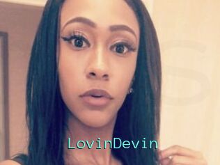 LovinDevin