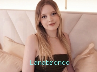 Lanabronce