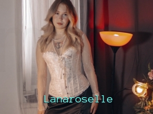 Lanaroselle