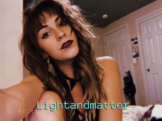 Lightandmatter
