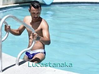Lucastanaka