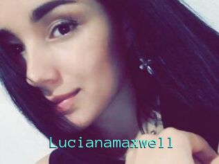 Lucianamaxwell