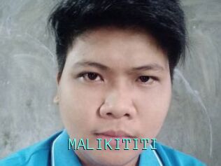MALIKITITI