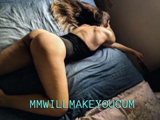 MMWILLMAKEYOUCUM