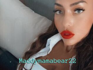 Maddymamabear22