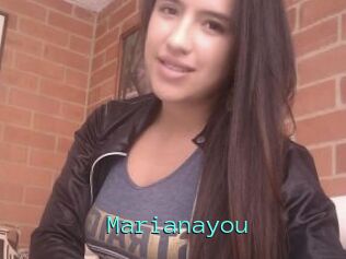 Marianayou