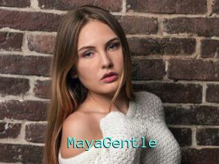 MayaGentle