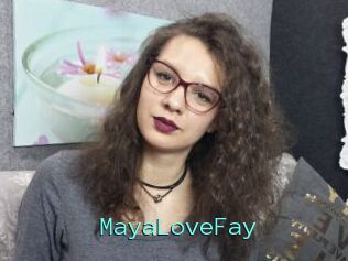 MayaLoveFay