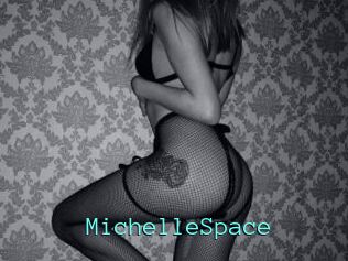 MichelleSpace
