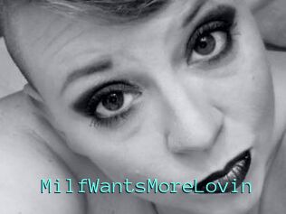MilfWantsMoreLovin
