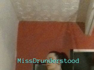 MissDrunderstood