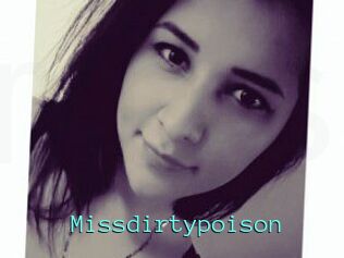 Missdirtypoison