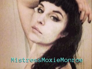 MistressMoxieMonroe