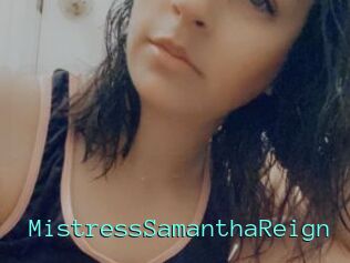 MistressSamanthaReign