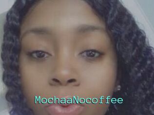 MochaaNocoffee