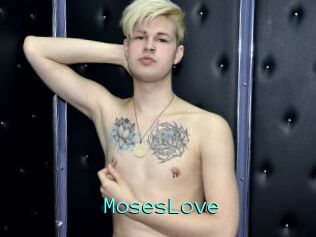 MosesLove