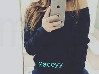 Maceyy