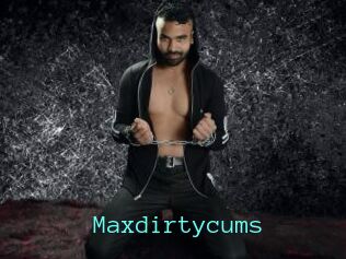 Maxdirtycums