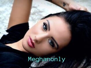 Meghanonly