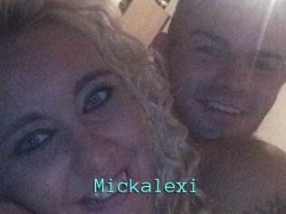 Mickalexi